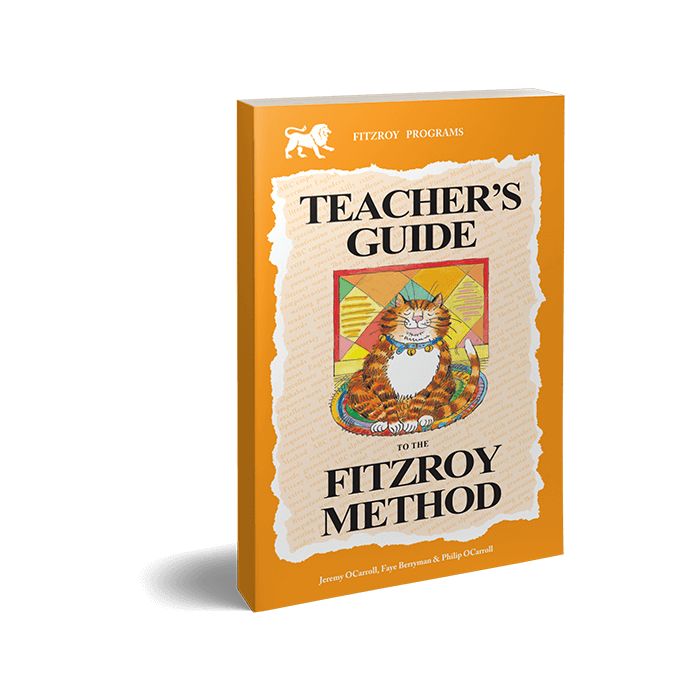 TEACHER'S GUIDE TO THE FITZROY METHOD