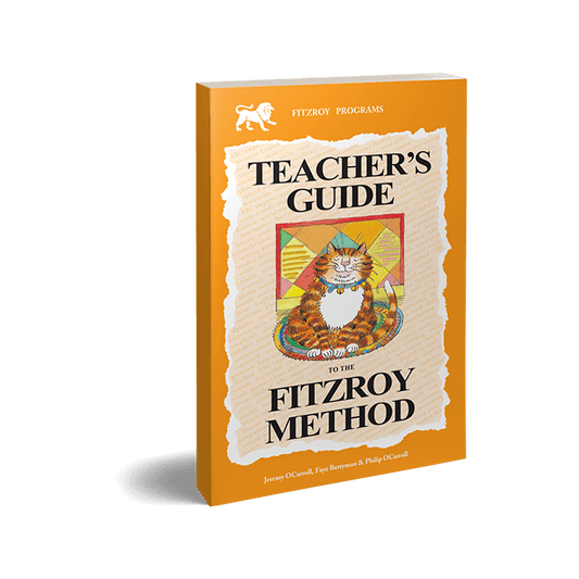 TEACHER'S GUIDE TO THE FITZROY METHOD