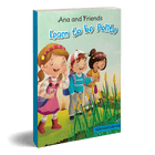 ANA AND FRIENDS-LEARN TO BE POLITE